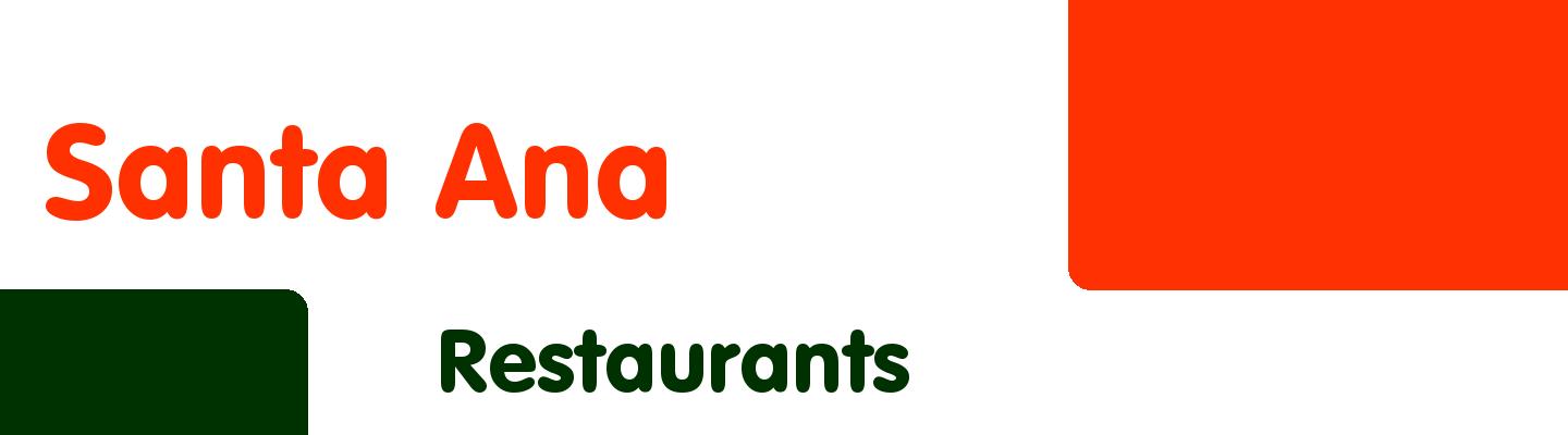 Best restaurants in Santa Ana - Rating & Reviews
